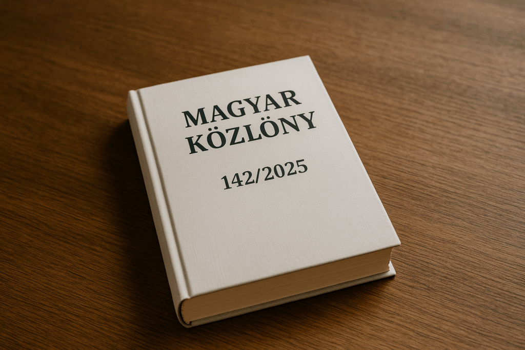 Magyar Közlöny 2025/142. szám – közérthető nyilvános összefoglaló