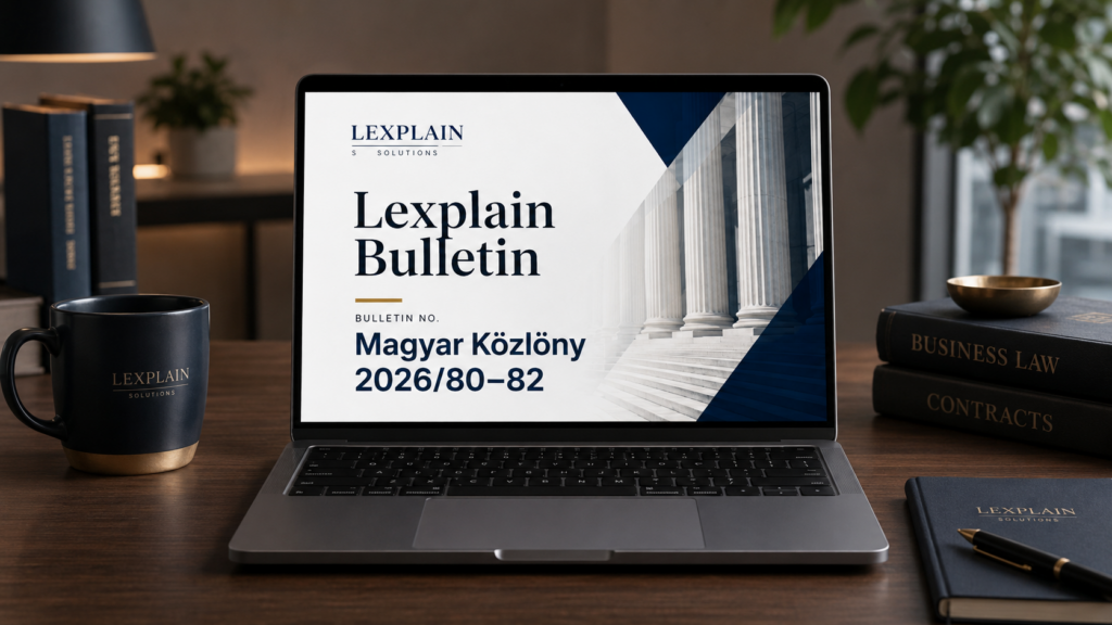 Magyar Közlöny 2026. évi 80–82. szám – Lexplain Bulletin
